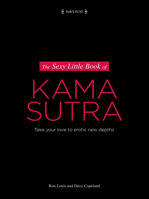 Title details for The Sexy Little Book of Kama Sutra by Dave Copeland - Available
